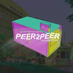 PEER2PEER Live-Show @ Sphere Radio Container, 27.05.2023