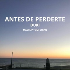 Antes De Perderte Remix