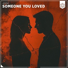 Joysic - Someone You Loved (Extended Mix)