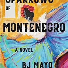 [% !TreOrn| The Sparrows of Montenegro, A Novel by [Save%