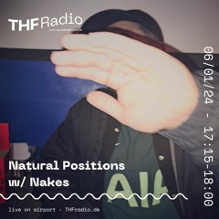 Natural Positions w/ Nakes // 06.01.2024