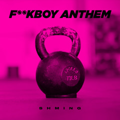 F**KBOY ANTHEM