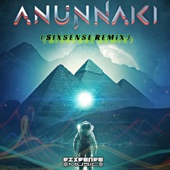 Sixsense - Anunnaki (REMIX 2022)