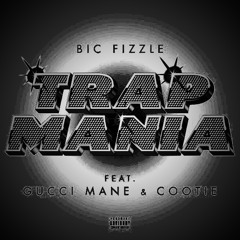 BiC Fizzle - TrapMania (feat. Gucci Mane & Cootie) (𝕾𝕺𝕷 Remix)