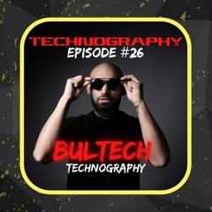 Technography Podcast By Bultech 026