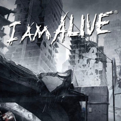 I AM ALIVE [DEMO]
