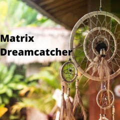 Dreamcatcher