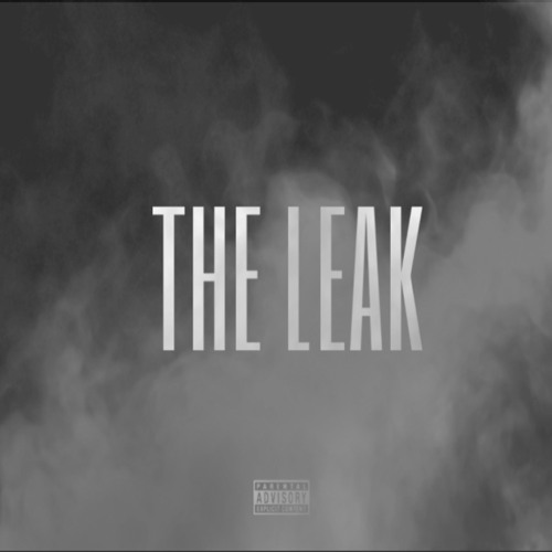 The Leak (the drop)