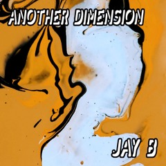 Another Dimension 009 w/ Jay B
