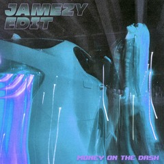 Elley Duhé - Money On The Dash (Jamezy Edit) [FREE DL]