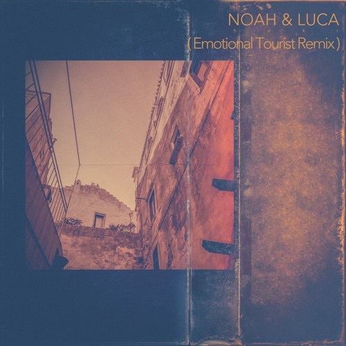 HOKI - Noah & Luka (Emotional Tourist Extended Remix)