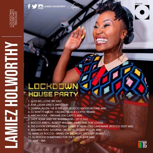 Stream Lockdown Houseparty Mix (Channel O) by Lamiez_Holworthy | Listen  online for free on SoundCloud