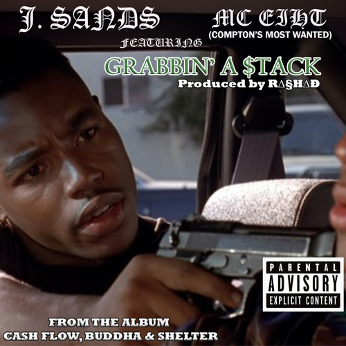 Grabbin" A $tack (feat. MC Eiht)