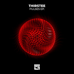 Thirstee - Pulses (Original Mix)