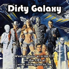 Dirty Galaxy Radio Shows