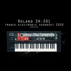 Roland SH-201 NEW 2020 SOUNDSET for Trance / Electronic music production - preview PART 1