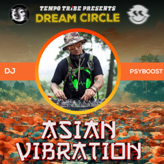 Dream Circle - Asian Vibration 21/02/2025