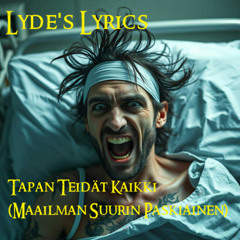 Tapan Teidät Kaikki (Maailman Suurin Paskiainen)