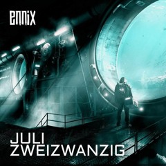 ennix_juli_zweizwanzig_part1