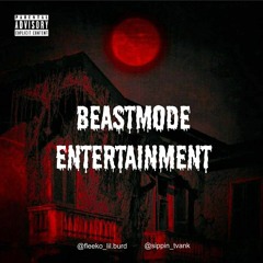Beastmode Entertainment - Benturion (Prod by Sippin Tvank)