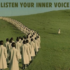 Listen Your Inner Voice