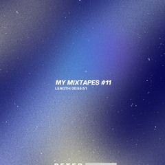 MY MIXTAPES #11 / June 2025