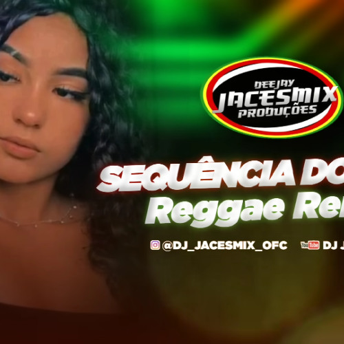 🇯🇲🔥SEQUÊNCIA DOS MC'S DO REGGAE