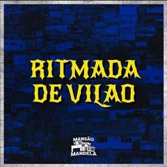 Ritmada De Vilão - MC GW e MC John JB (DJ Paulo Magrão)