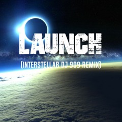 Launcher(Intersteller Remix)