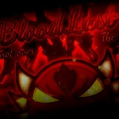 Bloodlust Geometry Dash