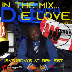 IN THE MIX WITH DJ E LOVE EPISODE 154