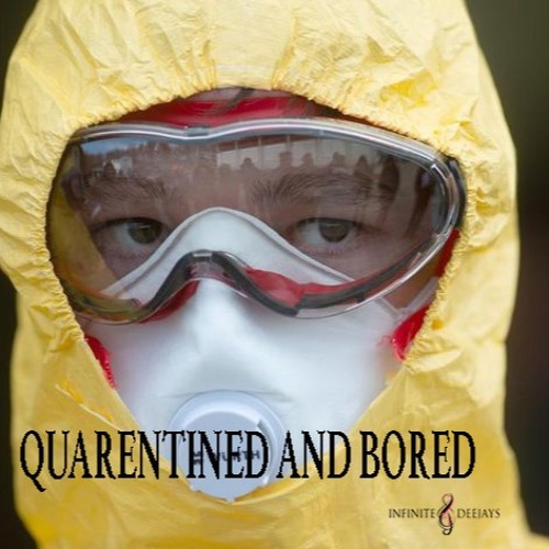 Trapped Inside and Quarantined Mix.