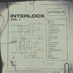 INTERLOCK VOL. 1