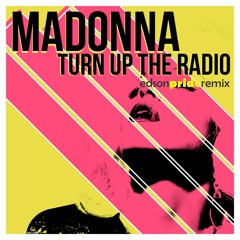 Madonna - Turn Up The Radio '2K20 (Edson Pride Remix)