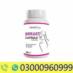 CF Ayurvedic Breast Enlargement Capsules Price In Rawalpindi - 03000960999 #google