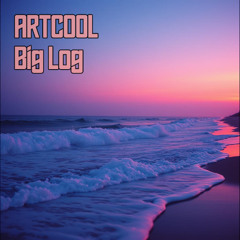 Artcool - Big Log (Version 1)