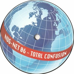 Various Artists - Total Confusion (NUG-NET-06)