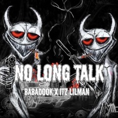 No long talk 🤫- ft Lil man