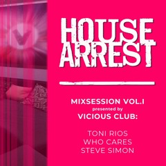 House Arrest Mix Session Vol I.