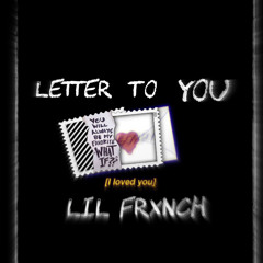 Lettertoyou