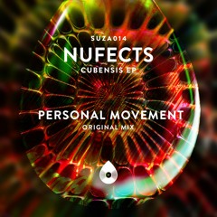 NuFects - Personal Movement (Original Mix) [Preview]