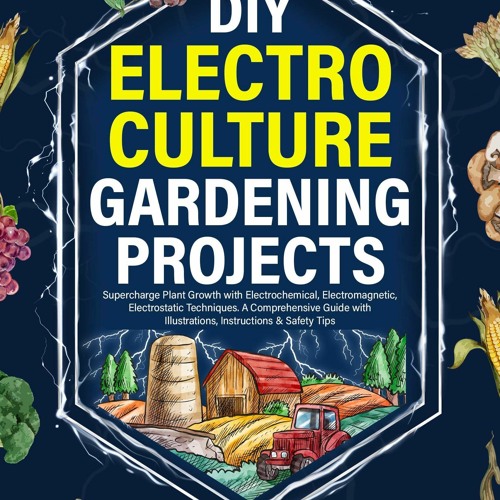 Stream episode audiobook DIY Electroculture Gardening Projects: Supercharge  Plant Growth with by Mattchans podcast