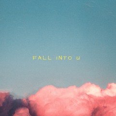 Fall Into U (Radio Mix)