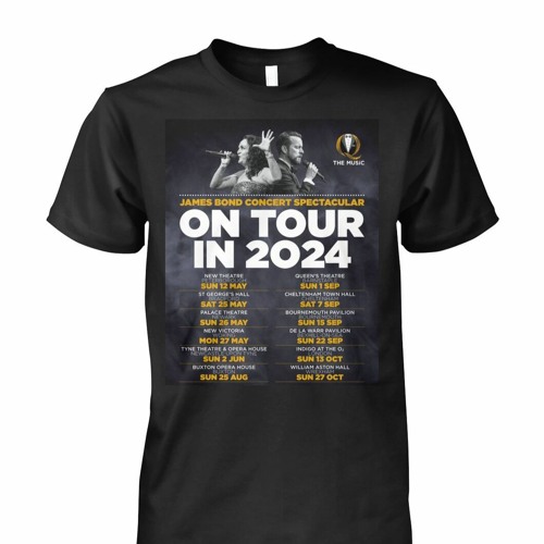 Stream James Bond Concert Spectacular Tour 2024 Shirt by