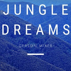 Jungle Dreams