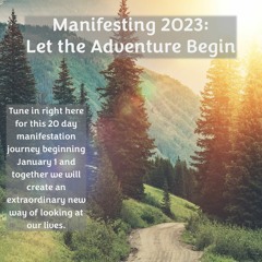 Manifesting 2023: Let the Adventure Begin Day 6