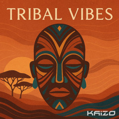 Afro Tribal |Kaizo
