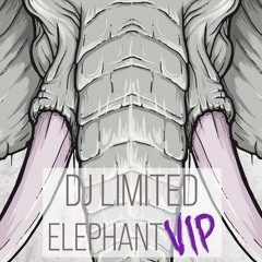 DJ Limited - The Elephant (VIP) [Playaz Recordings] - Out Now