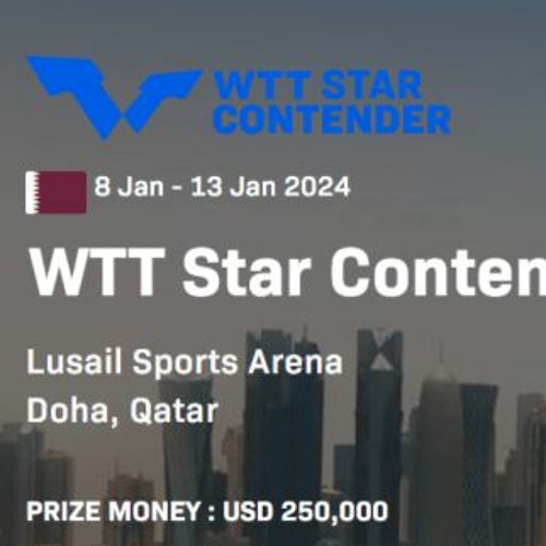🔴 World Table Tennis Series-Star Contender 2024 [{Live]}