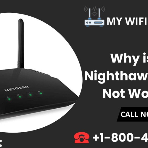 Why Is My Nighthawk Router Not Working Call +1 - 800 - 413 - 3531